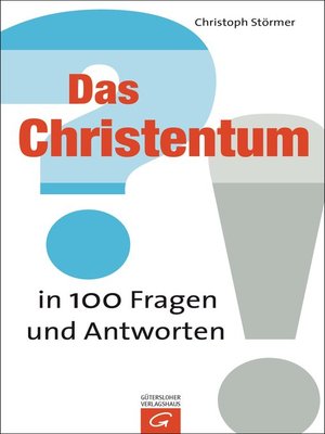 cover image of Das Christentum in 100 Fragen und Antworten